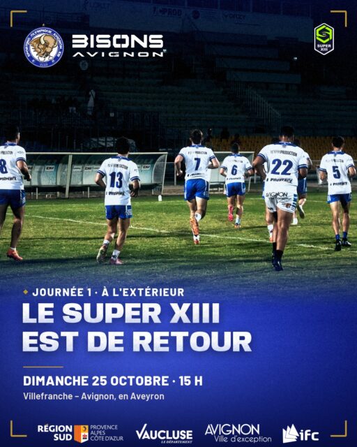 Le Super XIII est de retour. Journée 1 : les Bisons Avignon se déplacent à Villefranche dimanche 25 octobre à 15 h.

Puis on se retrouve samedi 31 octobre, 18 h, contre Saint-Gaudens au Parc des Sports.

@superxiii_rugbyleague

Avec le soutien de la Région Sud, du Département de Vaucluse, de la Ville d'Avignon et de l'IFC.

#SuperXIII #BisonsAvignon #RugbyAXIII #RugbyLeague #Avignon #Vaucluse