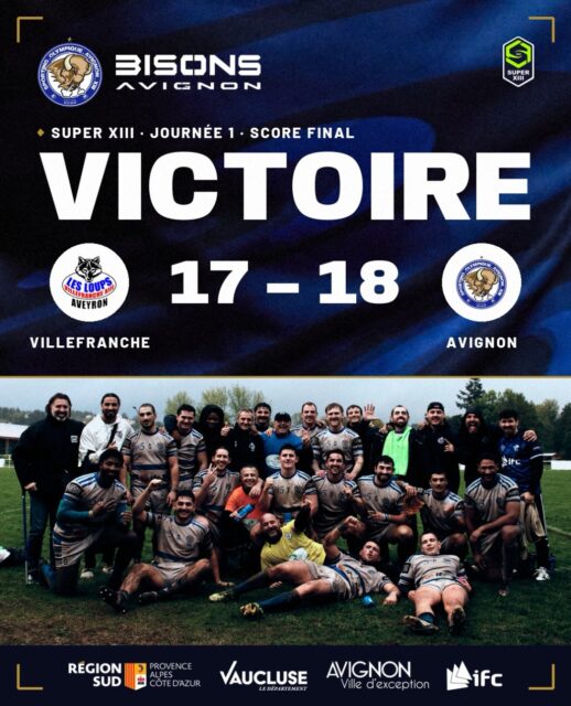 PREMIÈRE VICTOIRE 🔥🤍💙

Villefranche 17 – 18 Avignon. Première journée de Super XIII, et on rentre d’Aveyron avec la victoire !
Un match qui s’est joué à un point. Menés 17 – 16 après un drop des Loups, les gars n’ont rien lâché. 
Louis passe la pénalité, et derrière il a fallu tenir. 
Nos bisons ont été héroïque 🤍💙

Essais : Joe Keyes, Jonti Morshead-Feildel, Fabien Julien 
Buts : Louis Jouffret (3)

Merci à Jeff, Julien, David, Didier, Robert et le staff qui a porté le groupe toute la journée.
Merci @villefranche13 pour l’accueil 👏🏻

Samedi, c’est à la maison. Saint-Gaudens au Parc des Sports, 18 h (U19 à 16 h 15). Venez les voir de près. 

GO BISONS GO 🤍💙

@superxiii_rugbyleague 

#SuperXIII #RugbyXIII #BisonsAvignon